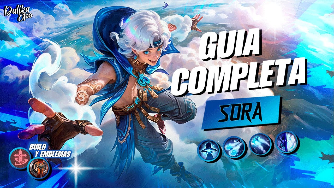 EL NUEVO HEROE SORA ESTA ROTISIMO - GUIA COMPLETA DE SORA, BUILD, EMBLEMAS Y MAS - MOBILE LEGENDS