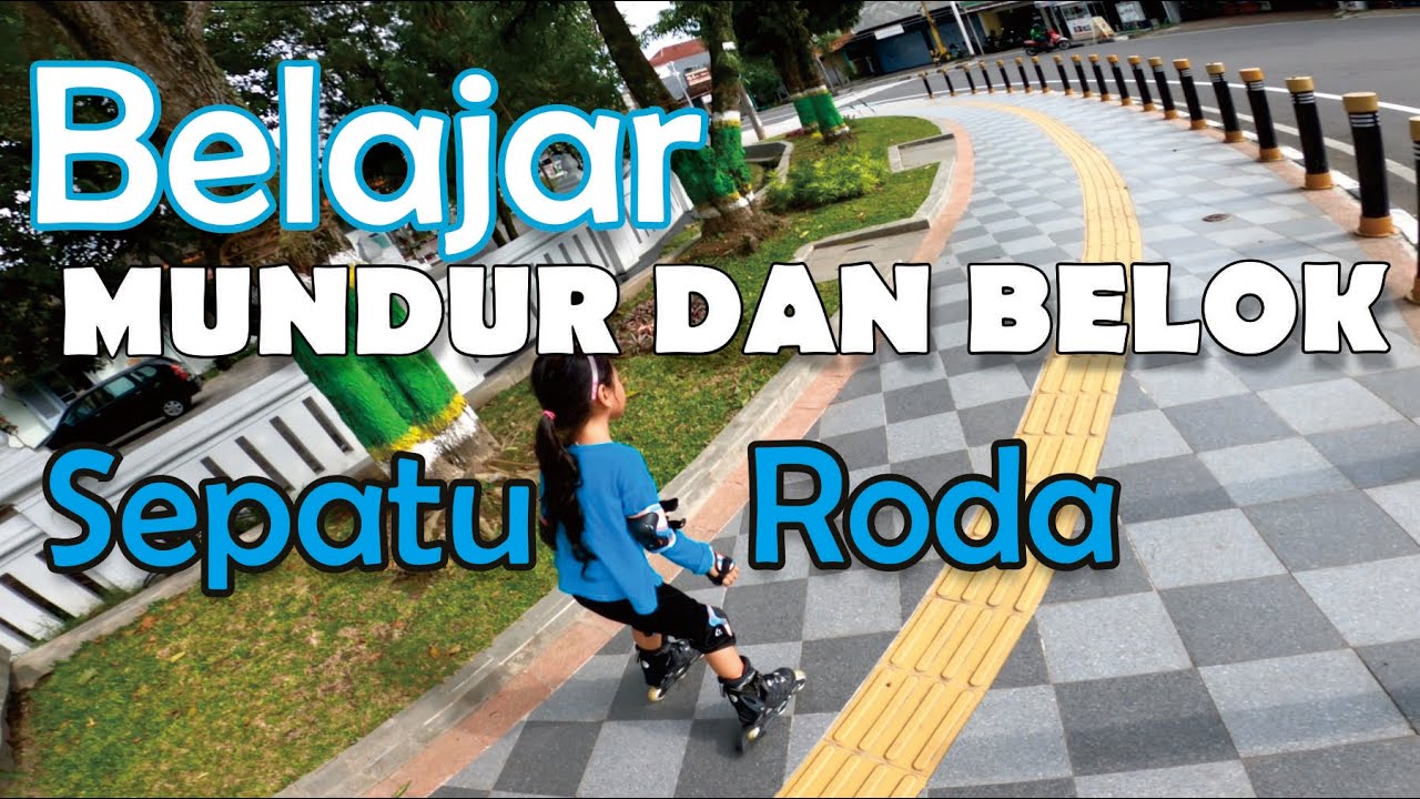 Belok Crossover dan Mundur dengan  Sepatu Roda | Nurut sama Ahlinya di Youtube!!