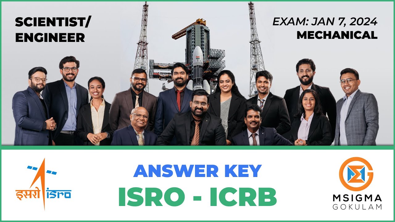 ANSWER KEY | FULLY EXPLAINED | ISRO SCIENTIST/ENGINEER SC EXAM 2024 | MECHANICAL | 07/01/2024