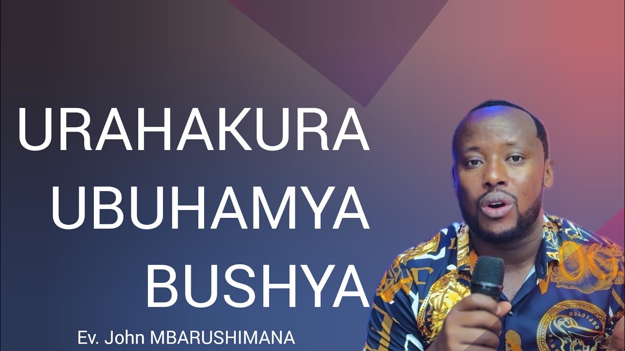 Nturibuhapfire ahubwo urahakura ubuhamya bushya with Ev John MBARUSHIMANA