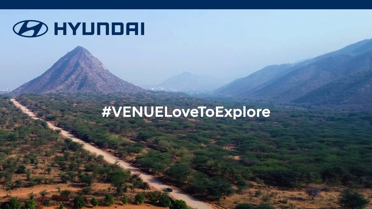 Hyundai | #VENUELoveToExplore | The Perfect Space for Explorers