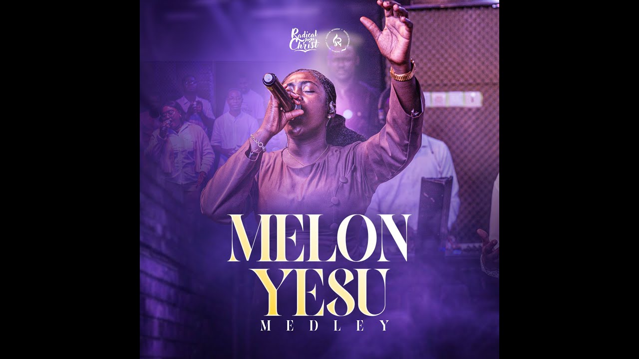 RADICAL FOR CHRIST - MELON YESU MEDLEY _ RADICAL MOMENT