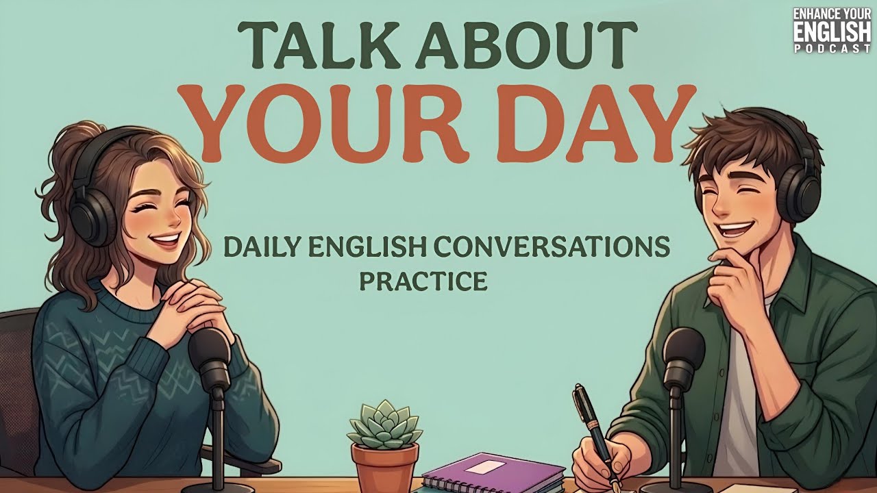 Daily English Conversations Practice Podcast | How Was Your Day? | Improve Your English 