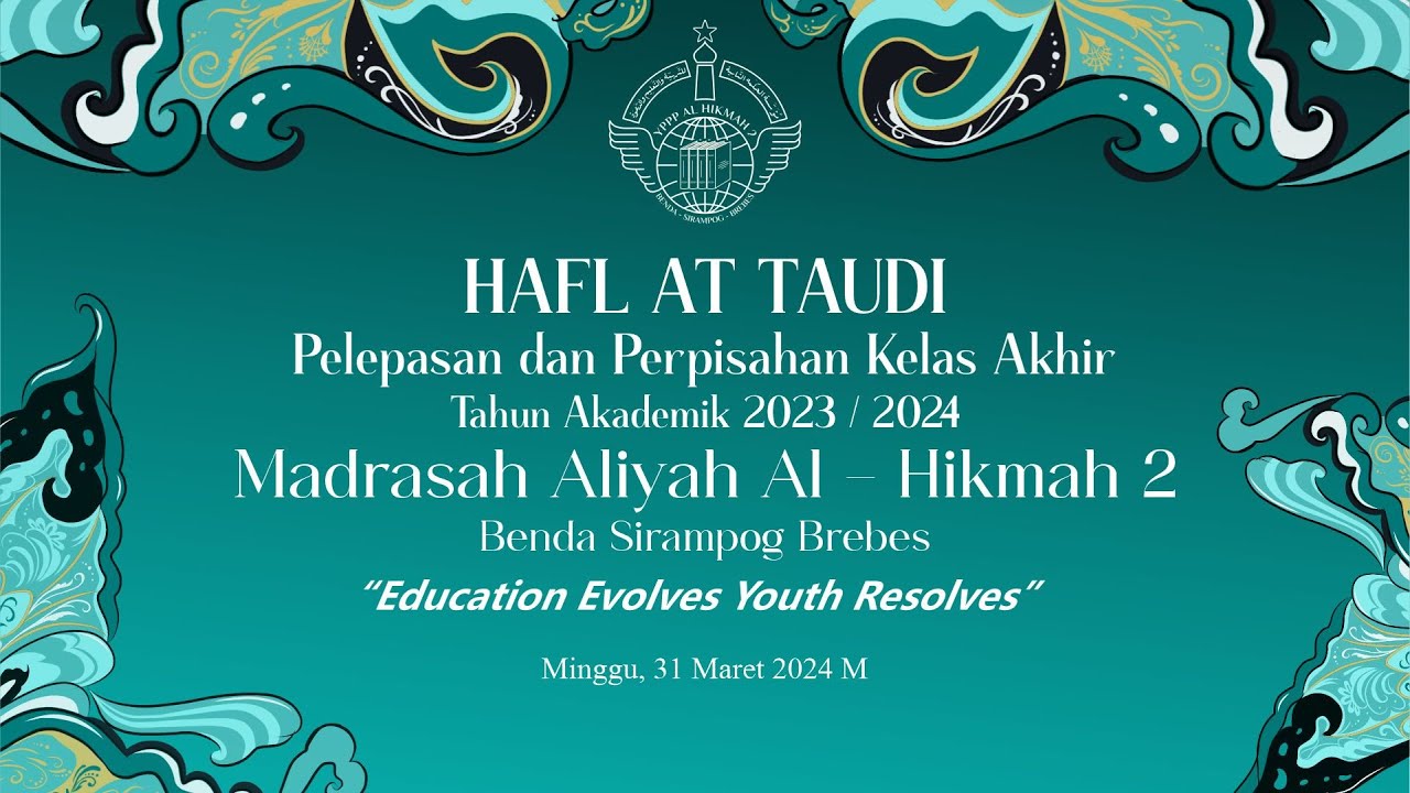 🔴 LIVE HAFL AT TAUDI KE 34 MA AL HIIKMAH 2 BREBES