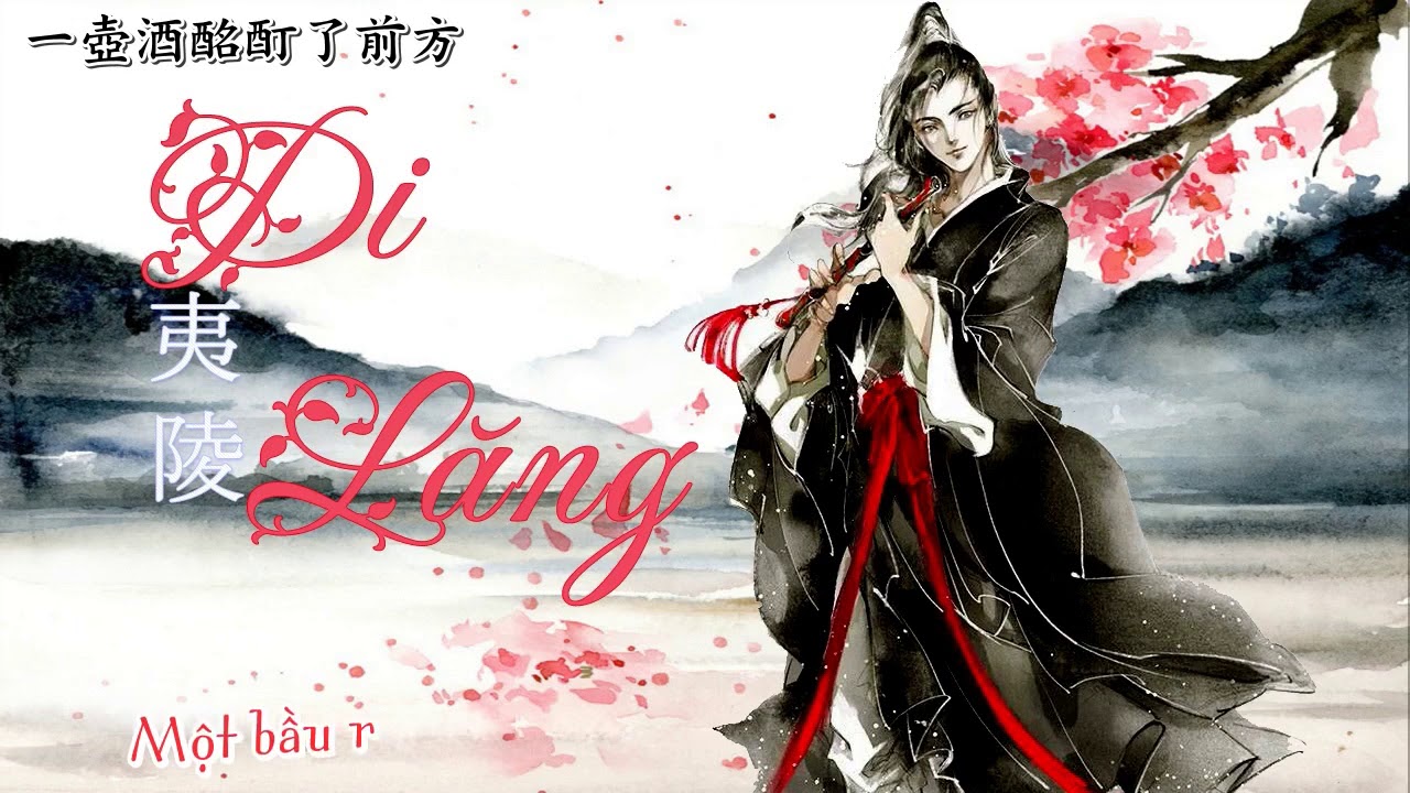 [Vietsub] Di Lăng - Ngụy Anh đồng nhân ca