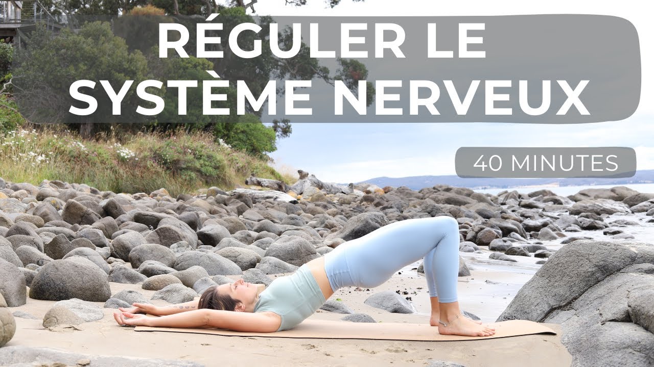 🇫🇷Yin Yoga : apaiser le Système Nerveux (nerf vague) gérer le stress et l'anxiété