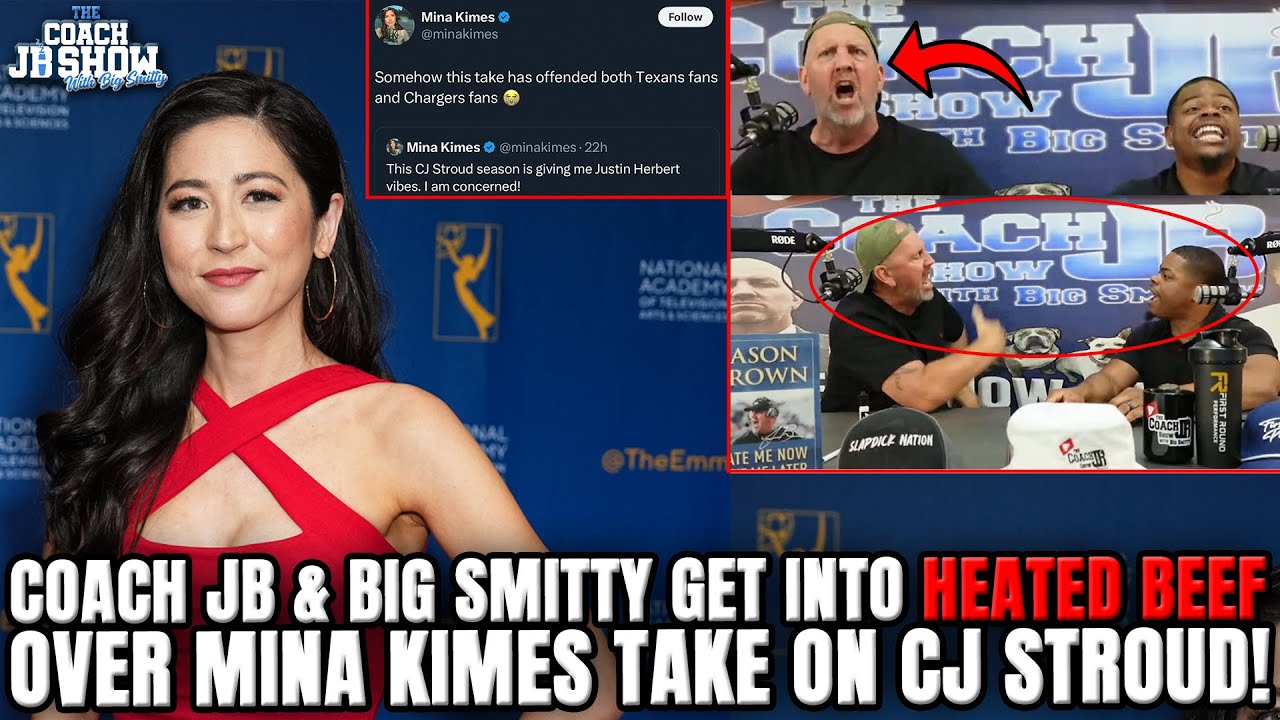 Coach JB & Big Smitty Get Into HEATED BEEF Over Mina Kimes Take On CJ Stroud!