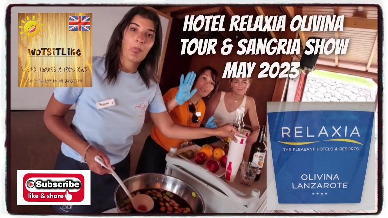 Hotel Relaxia Olivina tour & bonus sangria making show.