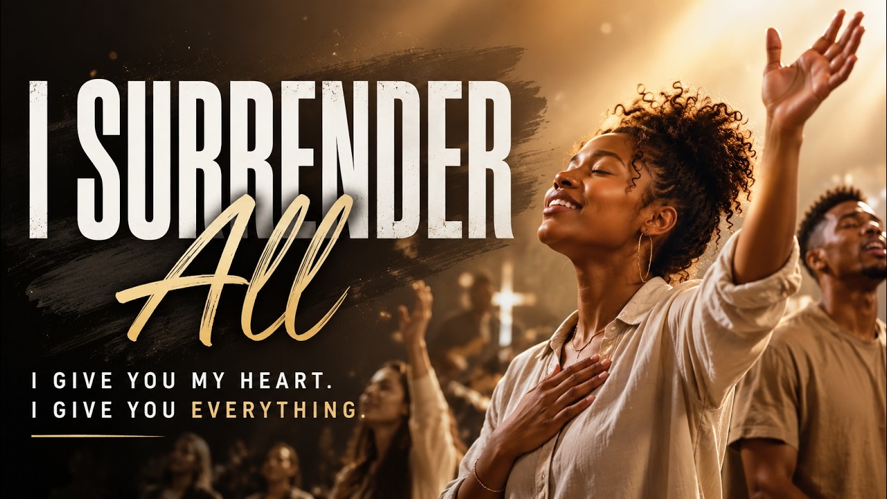 I Surrender All