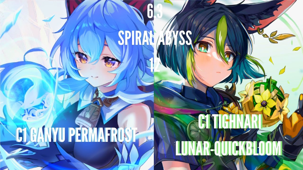 Espiral del Abismo 6.3 | Piso 12 | Ganyu C1 Permafrost | Tighnari C1 Sobreflorecimiento Lunar