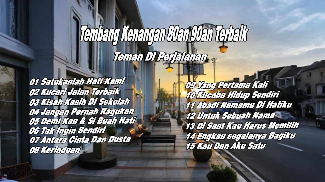 Tembang Kenangan 80an 90an Terbaik | Kumpulan lagu lawas 80an 90an Terpopuler