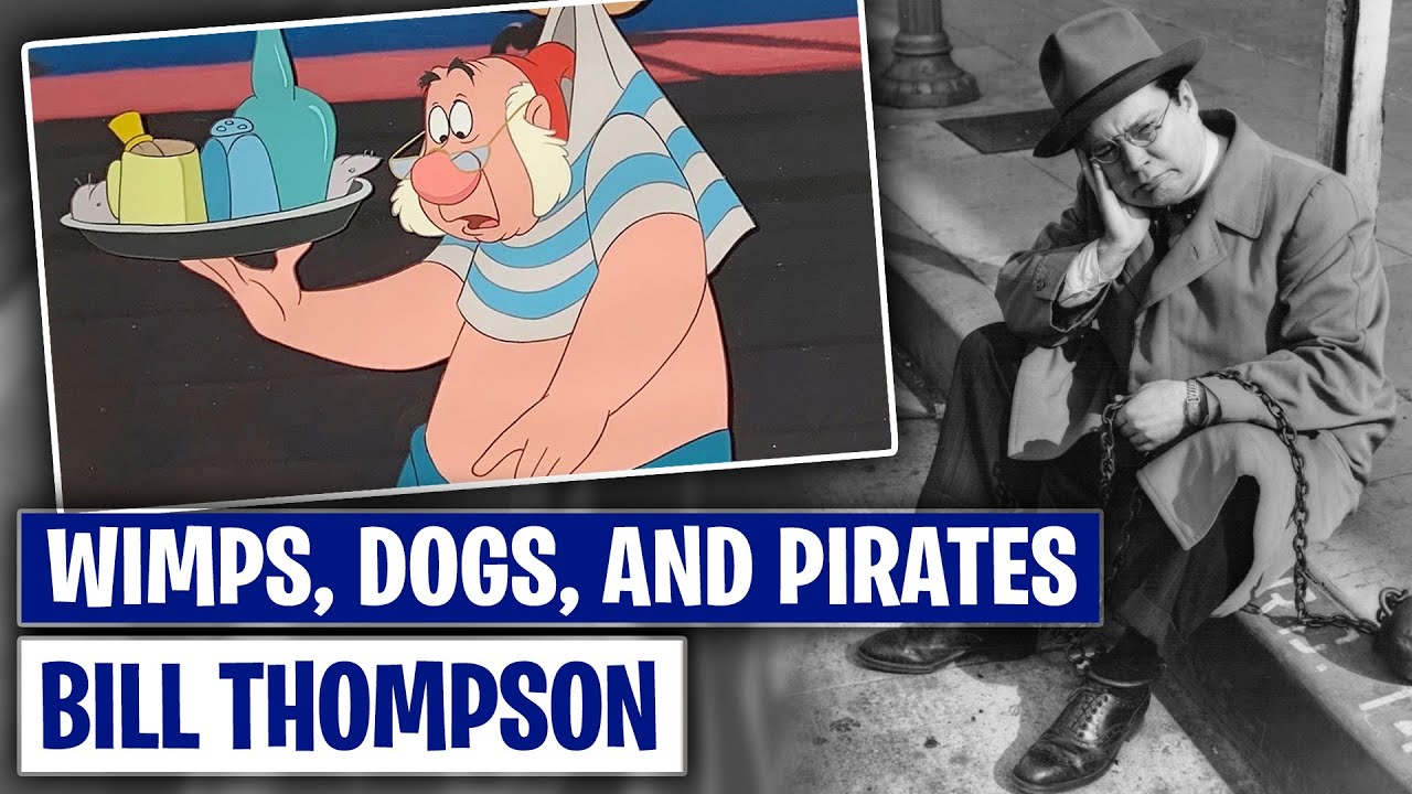 Wimps, Dogs, and Pirates; Bill Thompson