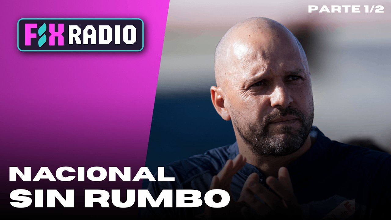 FIX RADIO | Nacional cayó ante Juventud y crecen las dudas sobre Jadson Viera (Parte 1)