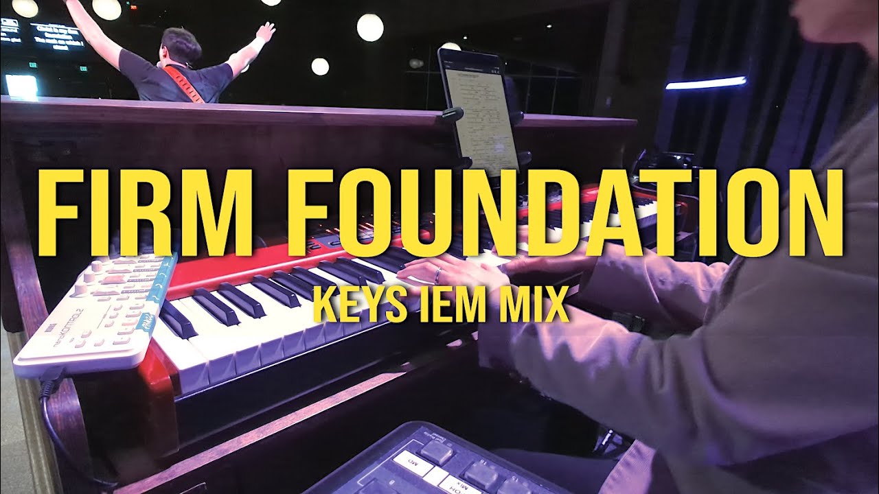 Firm Foundation (He Won't) - Cody Carnes || Keys In-Ear Monitor Mix || Key of D
