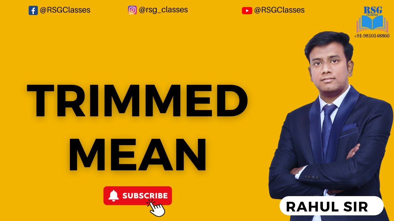 Trimmed Mean - Intro to Statistics | RSG Classes | Rahul Sir | Economics Hons.