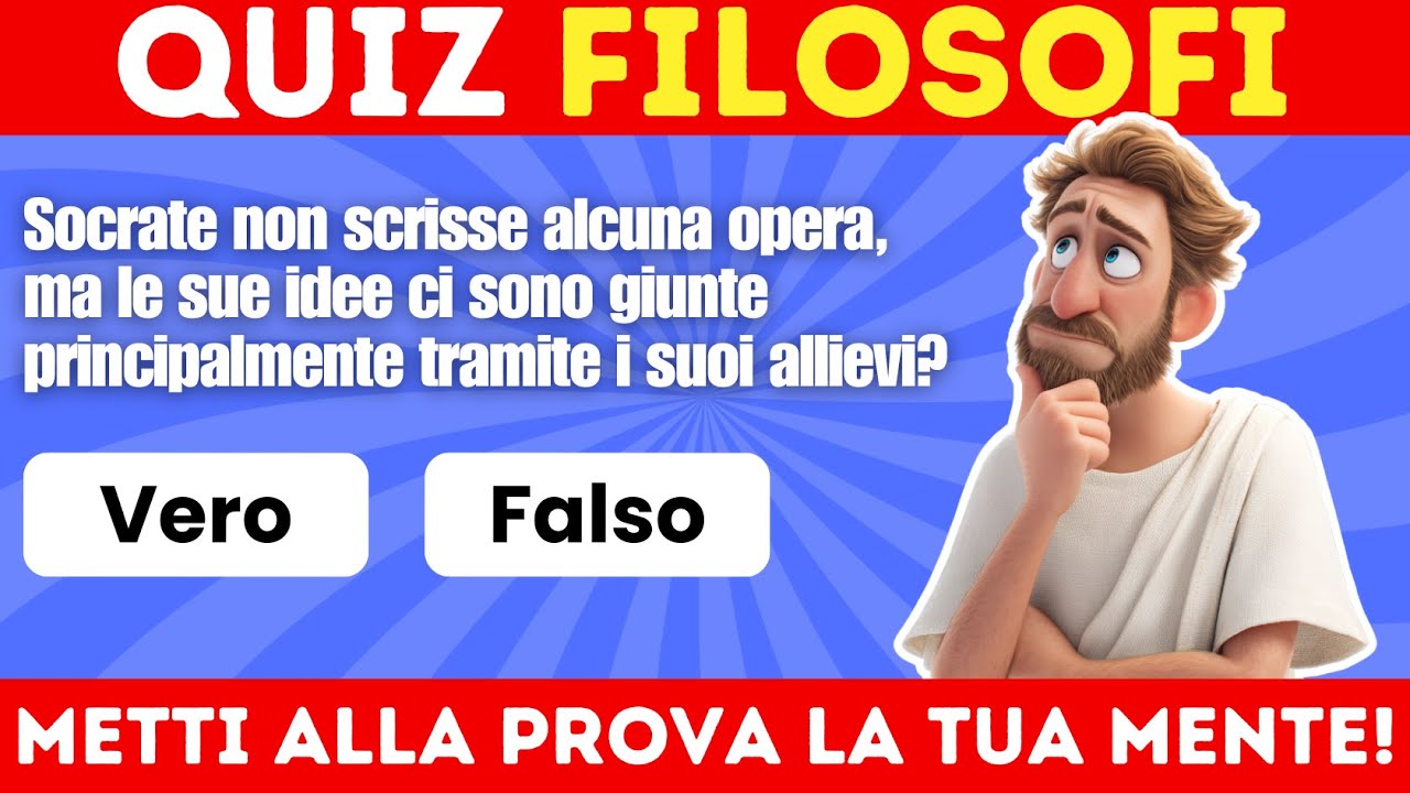 🤔 Quiz Filosofi: Vero o Falso? Metti alla Prova la Tua Mente!