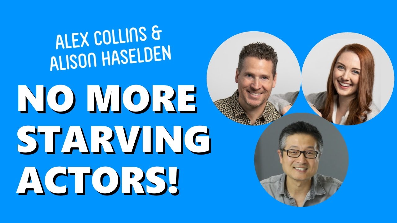 Acting Career Longevity | Beyond Acting with Alison Haselden and Alex Collins