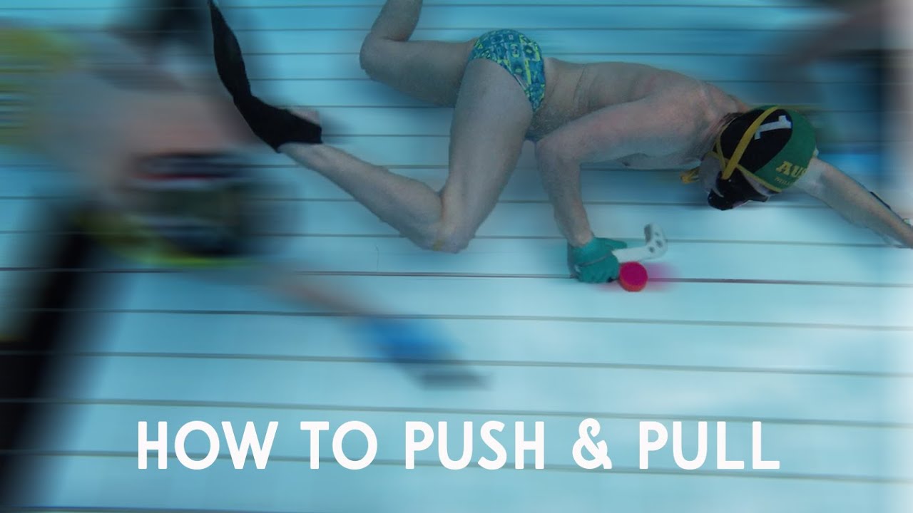 Learn how to Push & Pull [Underwater Hockey Skills]