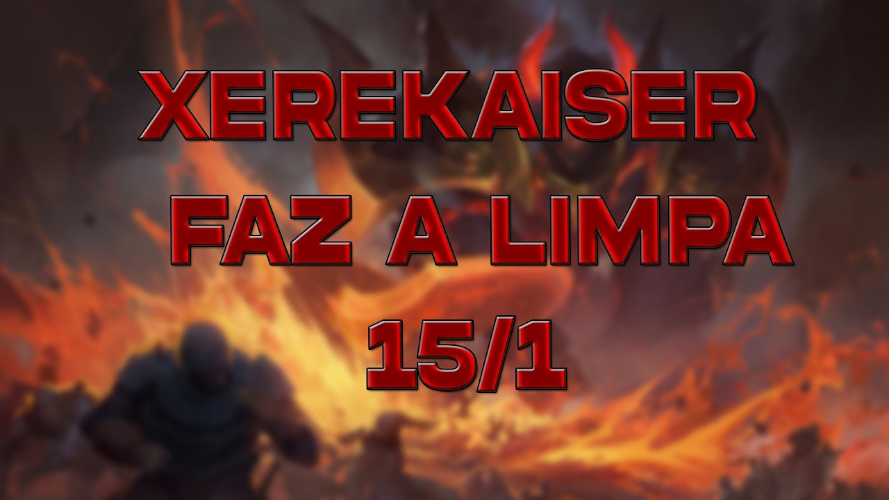 “XEREKAISER 15/1 – PASSEI O TRATOR NO TOPO”