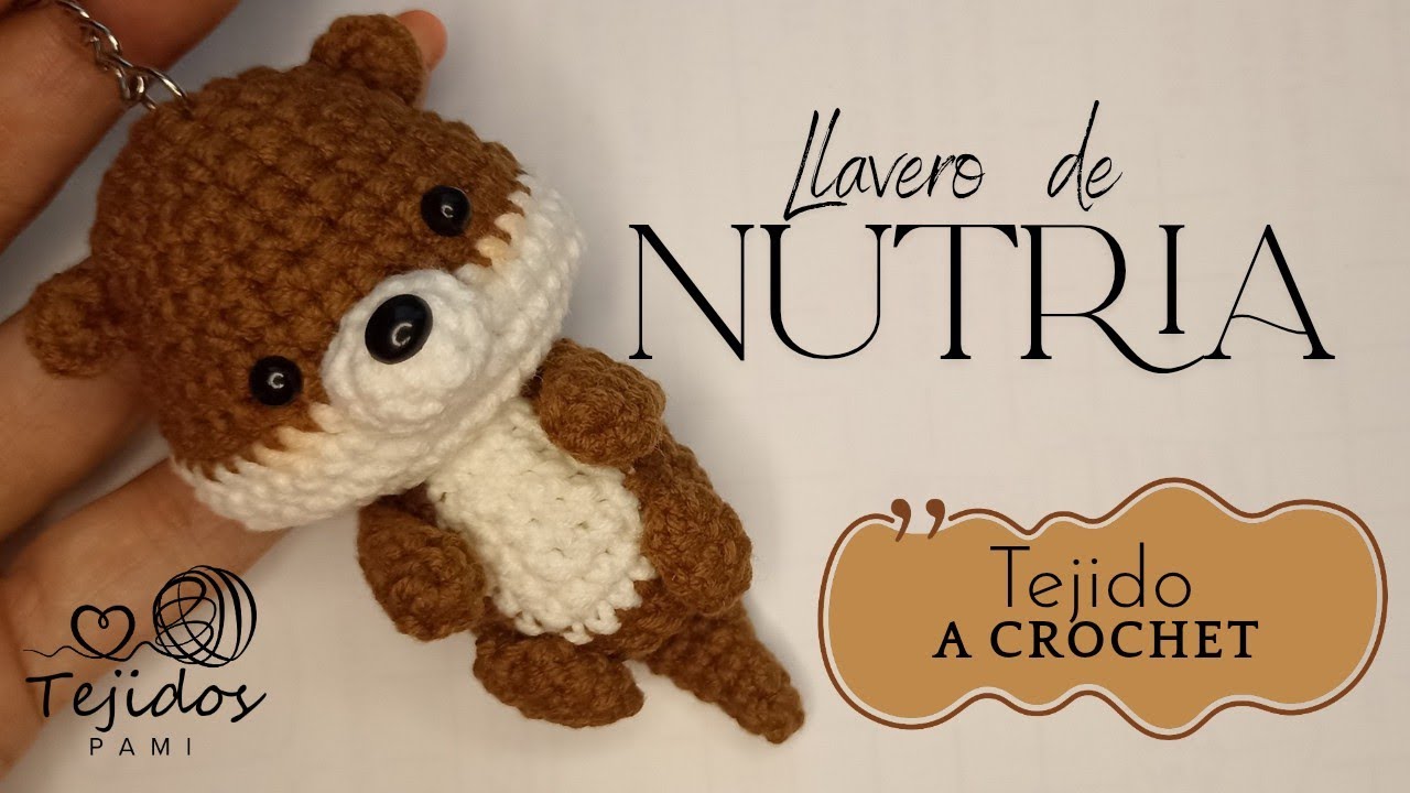 Tutorial amigurumi: Llavero de nutria a crochet fácil y rápido 
