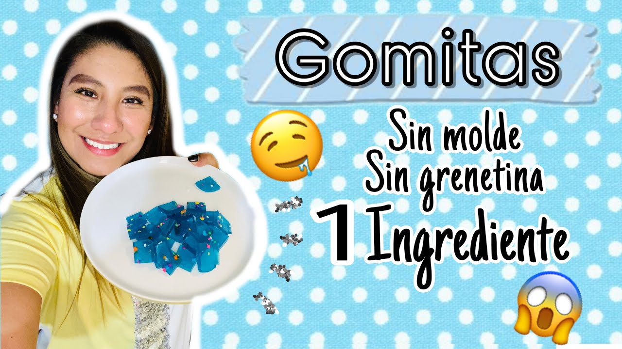GOMITAS CASERAS CON SOLO 1 INGREDIENTE | YAEL BAUTISTA 😱