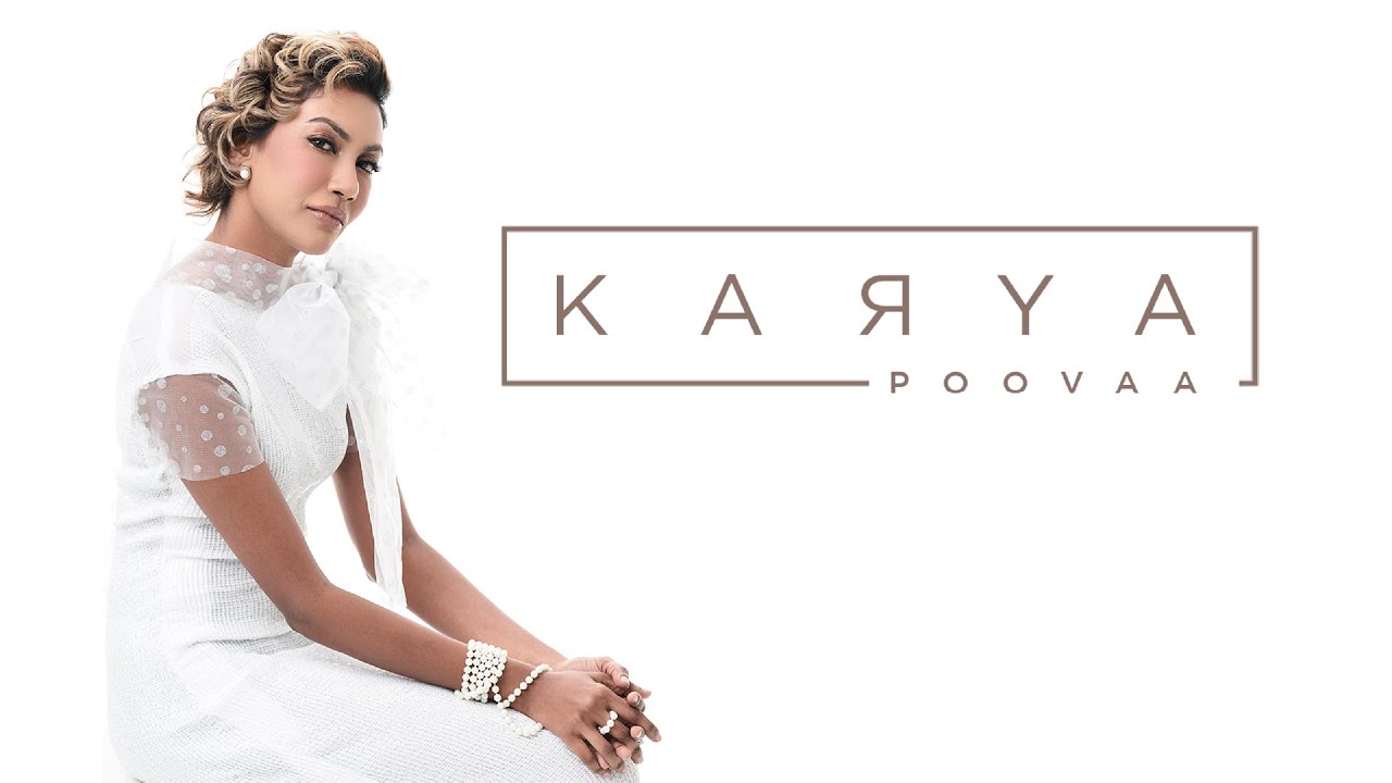 POOVAA - KARYA [OFFICIAL MUSIC VIDEO]