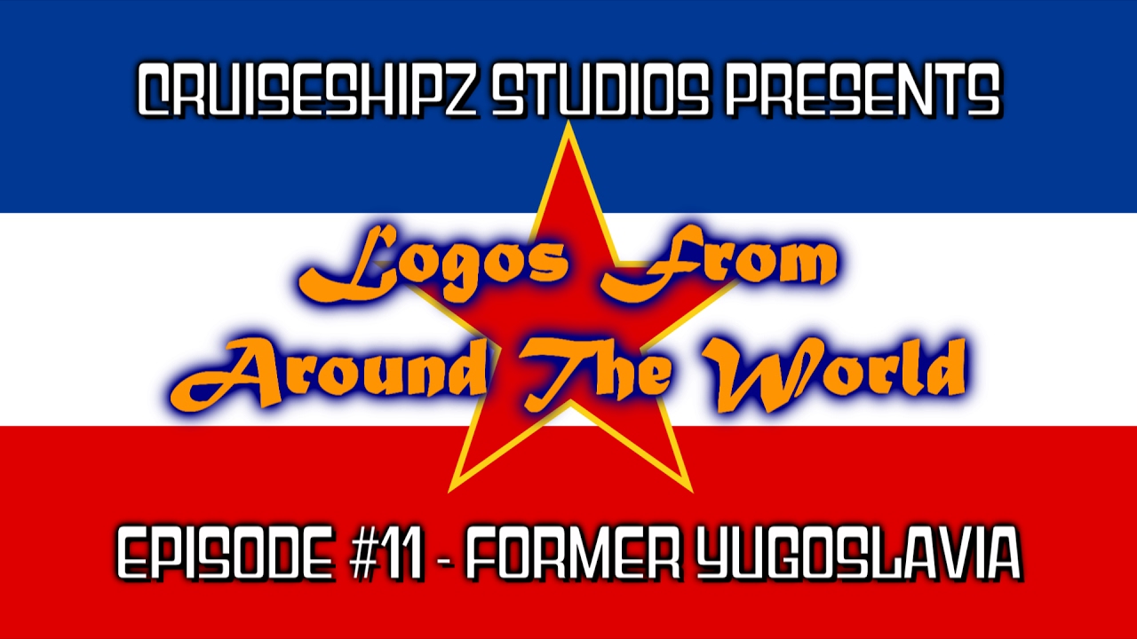 Logos From Around The World - Episode #11 - Former Yugoslavia