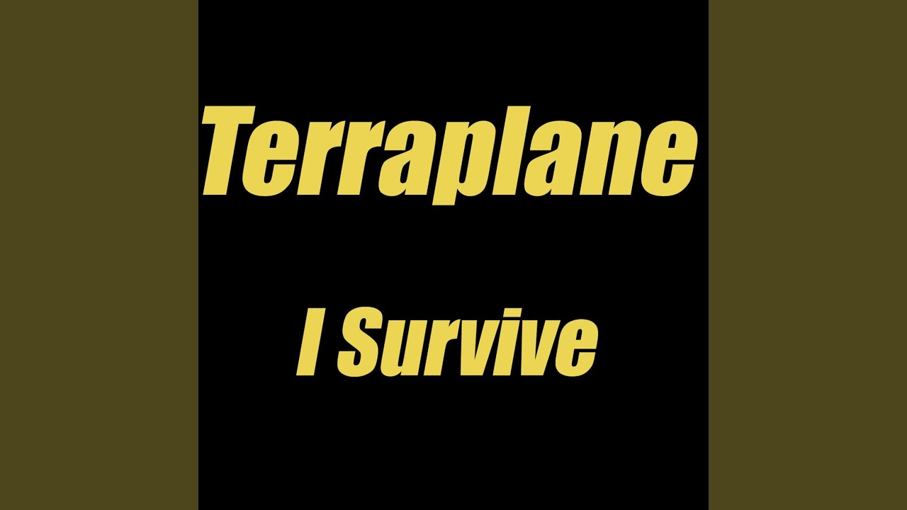 I Survive