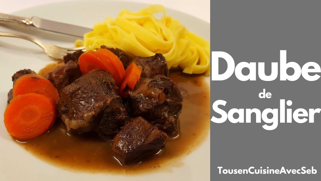 DAUBE de SANGLIER (Tous en cuisine avec Seb)