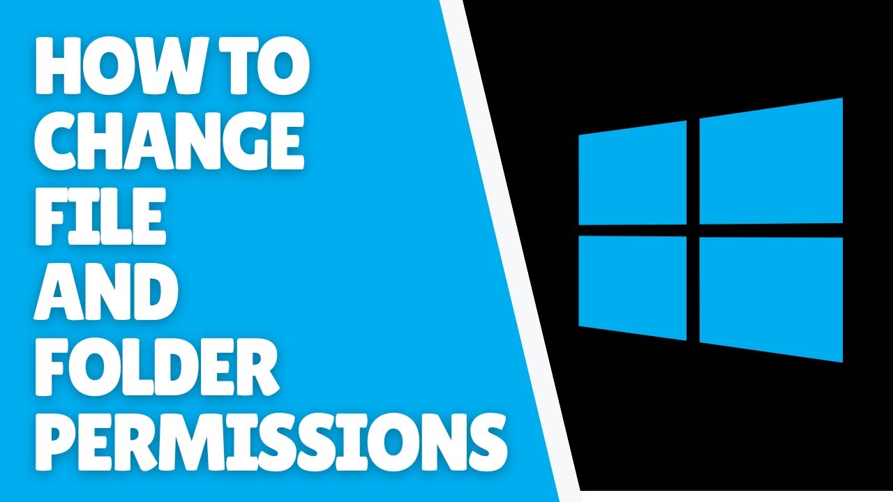 How to Change File and Folder Permissions in Windows 10 | Full Control, Read, Write Access
