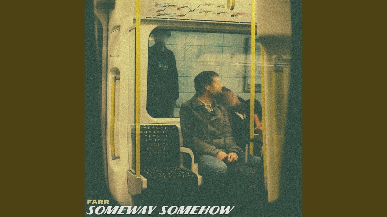Someway Somehow