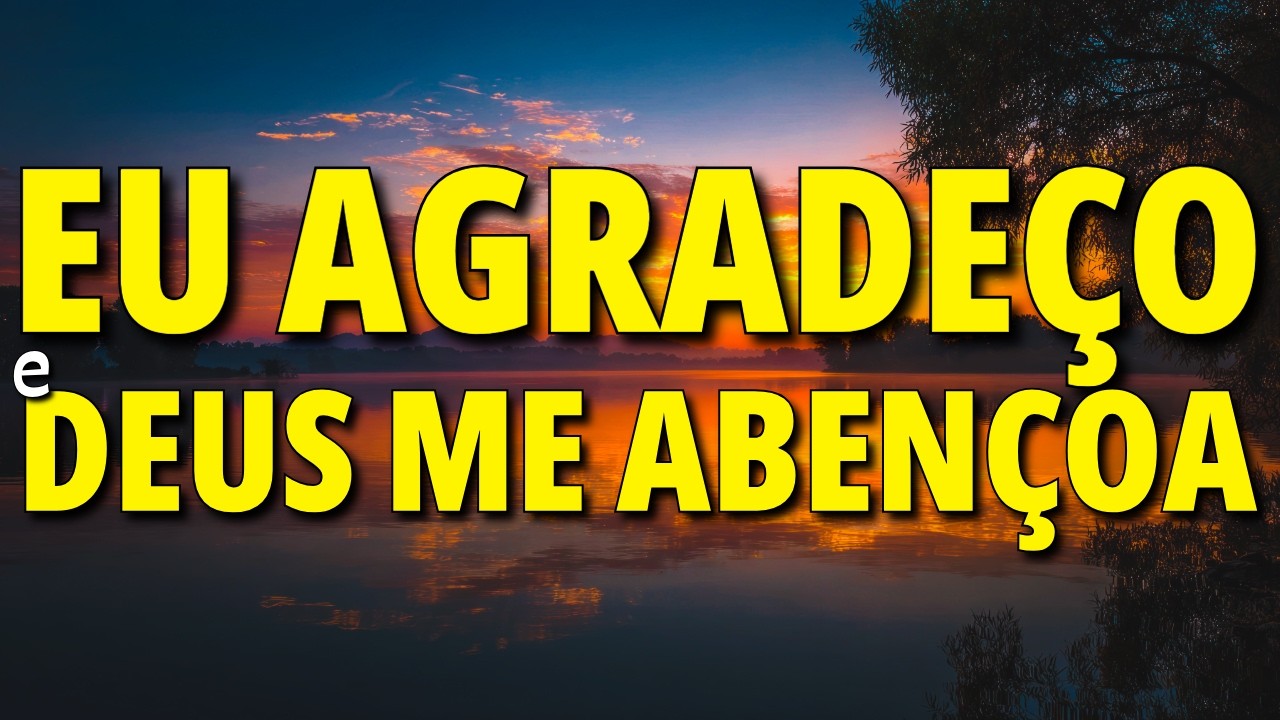 ACORDE TODOS OS DIAS SENTINDO GRATIDÃO ✨ ORAÇÃO DA MANHÃ