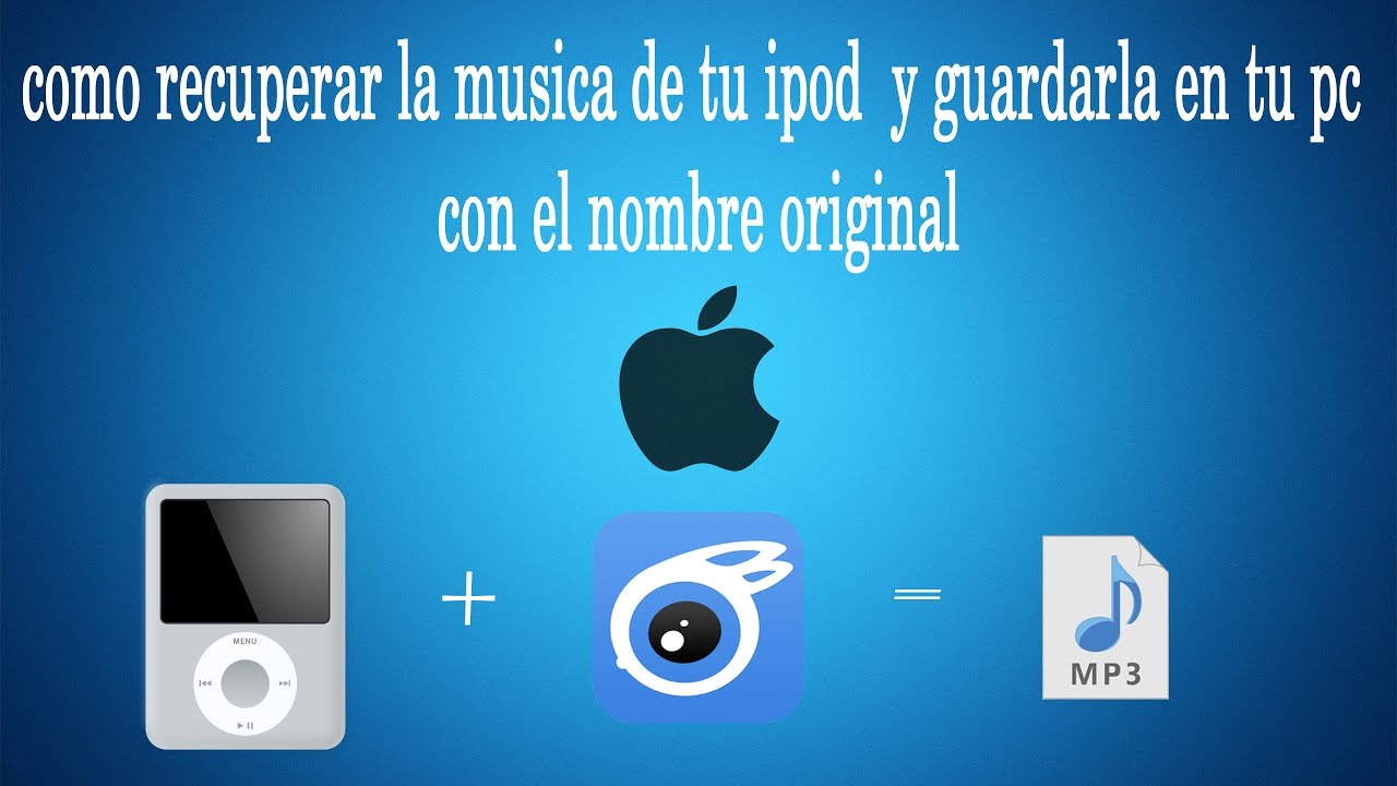 Como recuperar la música de tu ipod y guardarla en tu pc aun con nombres