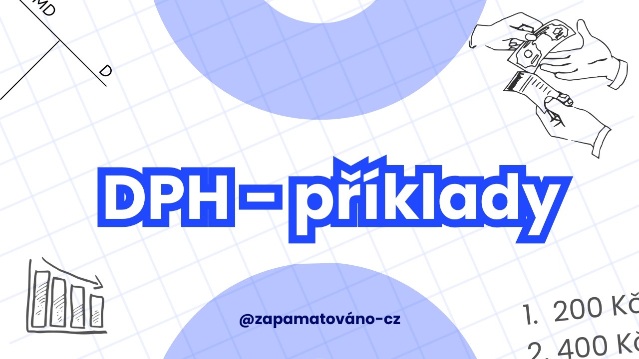 Jak se ÚČTUJE DPH? (343) - STAČÍ Použít Tento TRIK (Účto SŠ)