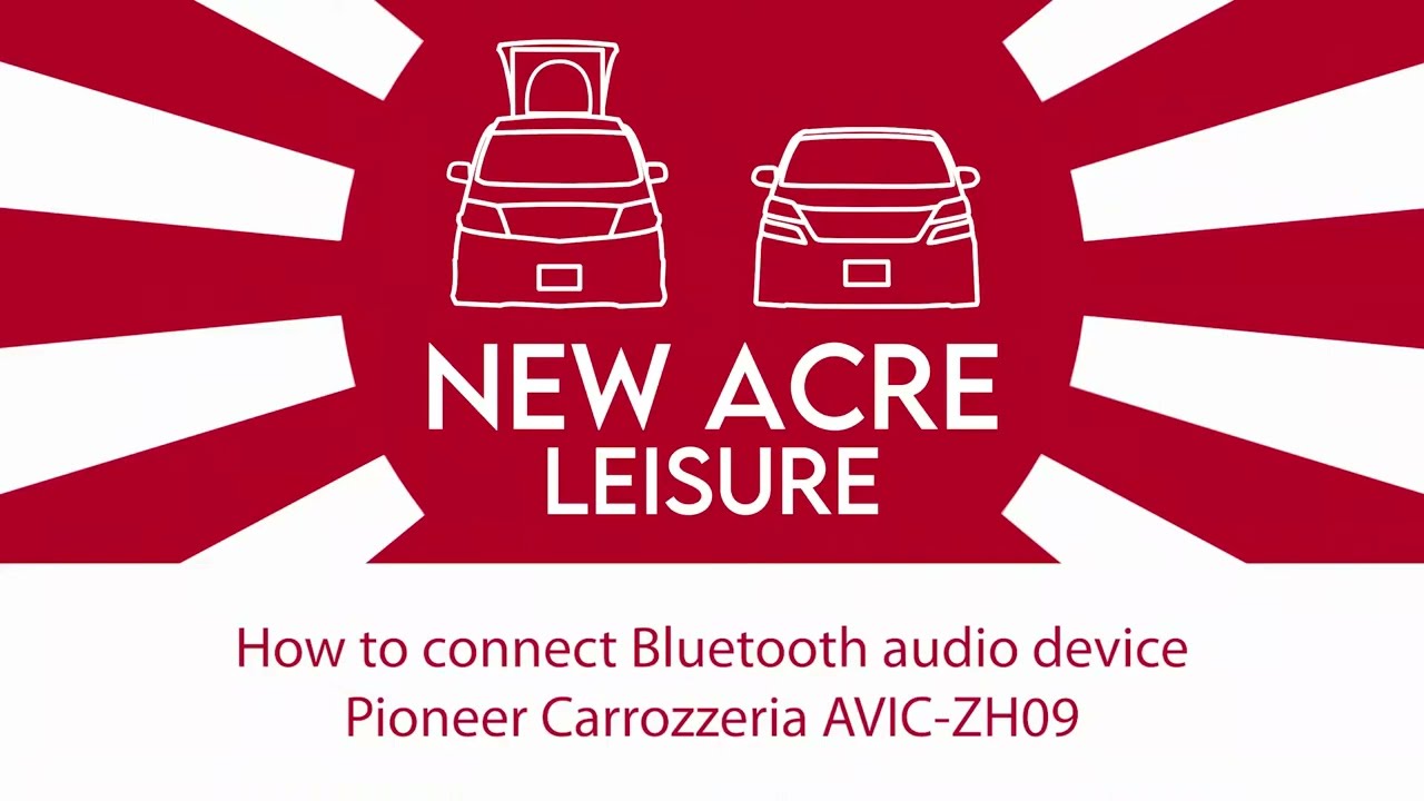 How to connect Bluetooth audio device Pioneer Carrozzeria AVIC-ZH09
