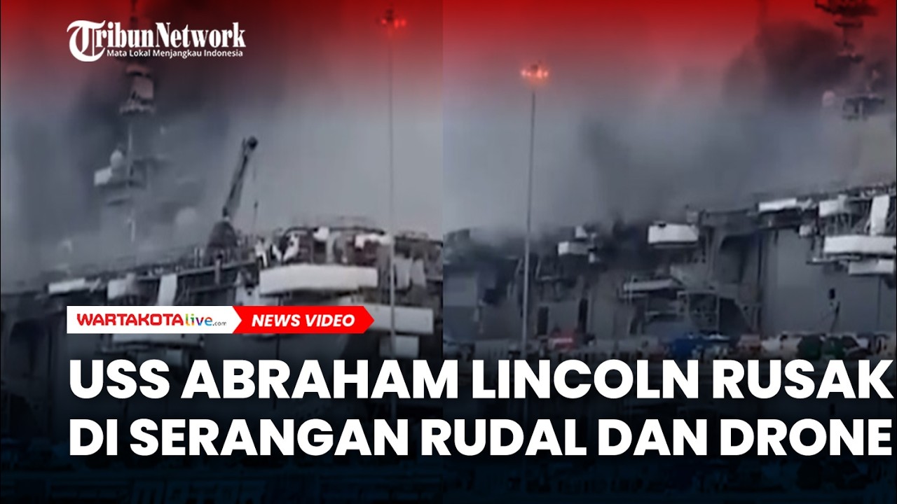 IRGC: USS Abraham Lincoln Rusak Parah Akibat Serangan Rudal dan Drone