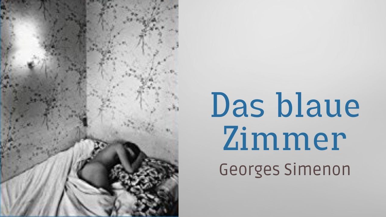 Georges Simenon - Kommissar Maigret - Das blaue Zimmer | Krimi Klassiker
