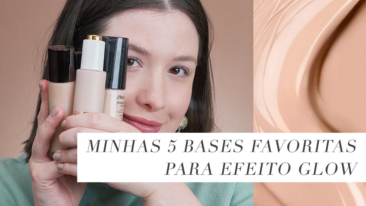 PELE GLOW | Minhas 5 bases favoritas | Brigitte Calegari