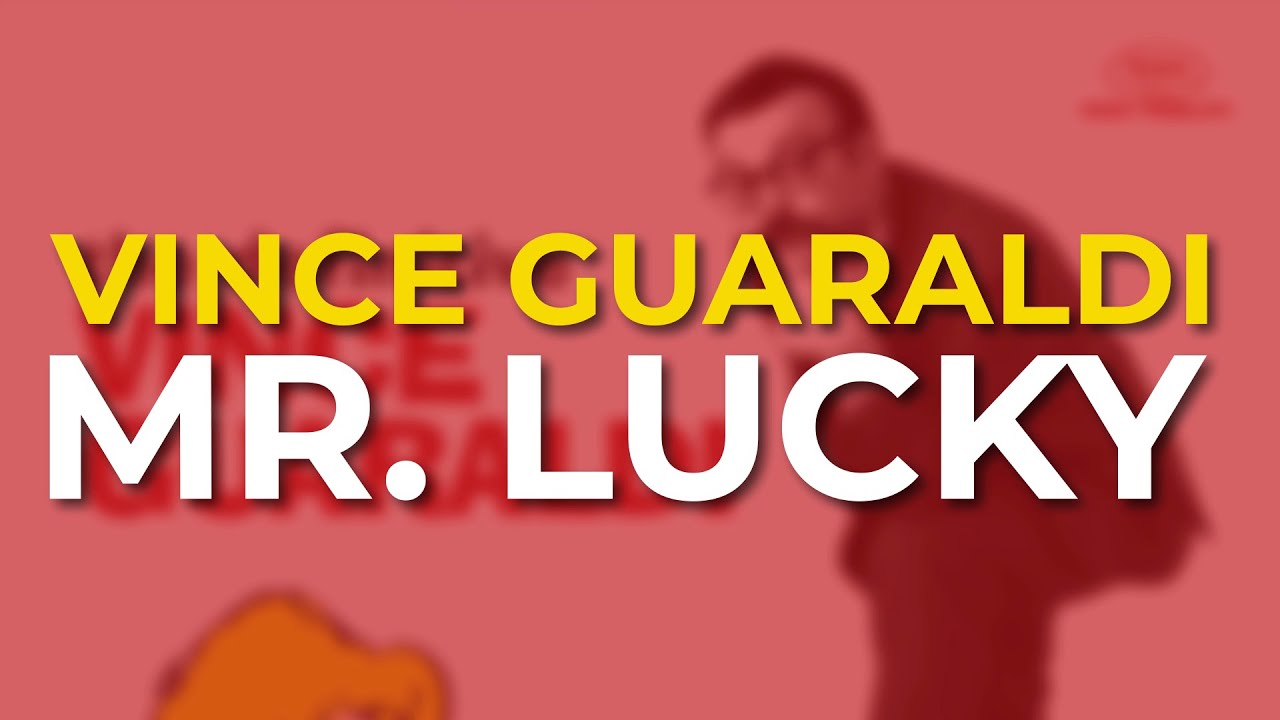 Vince Guaraldi - Mr. Lucky (Official Audio)