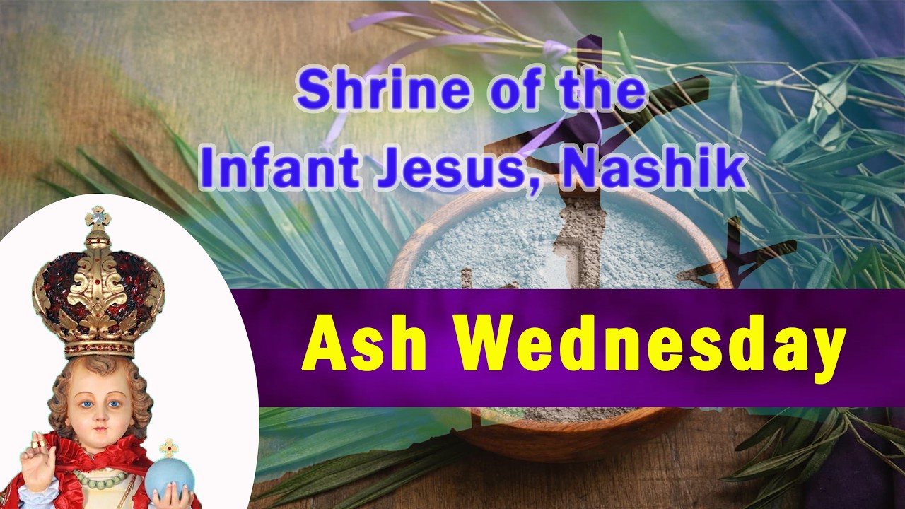 Ash Wednesday || Daily Mass & Novena || 18 February 2026 || Infant Jesus Shrine Nashik || 12pm ||