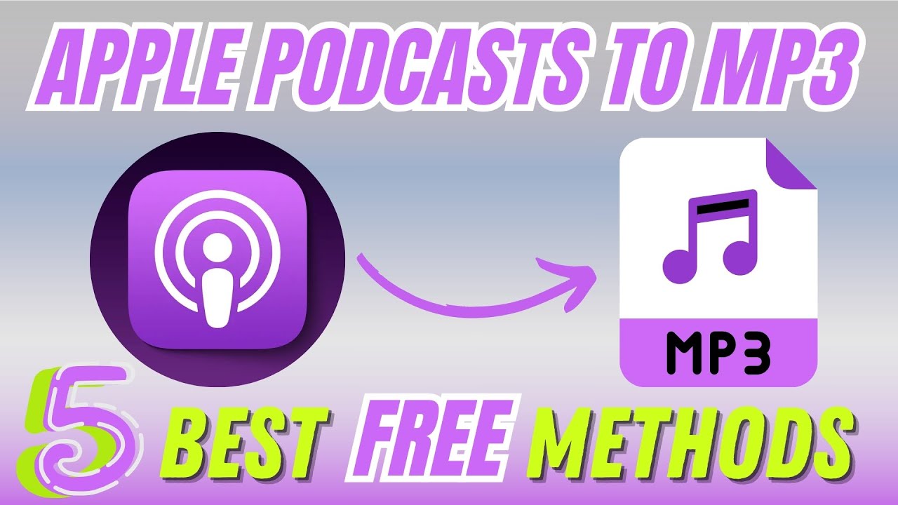 [2026 Updated] FREE Ways to Export Apple Podcasts as MP3 Files
