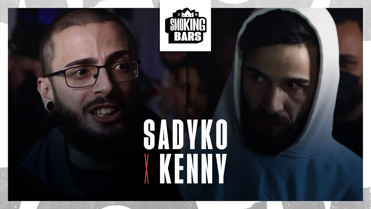 Sadyko VS Kenny - SMOKING BARS