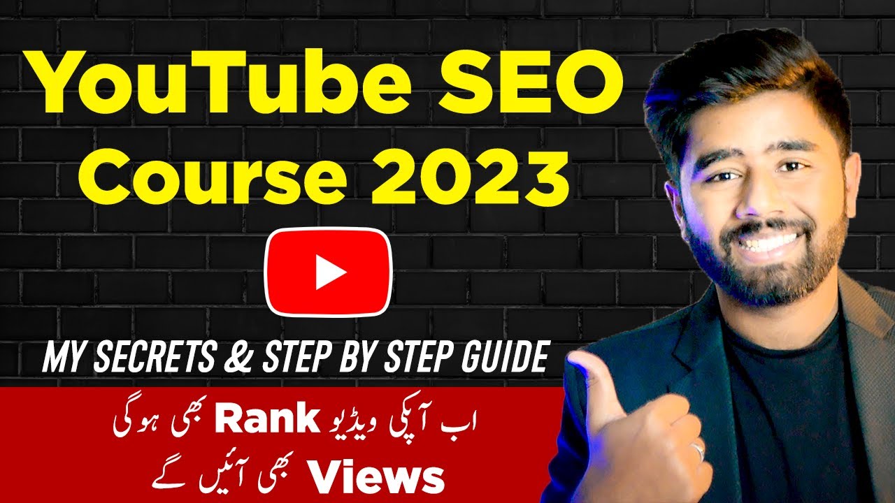 YouTube SEO Complete Course 2022 - How to Rank on YouTube By Kashif Majeed