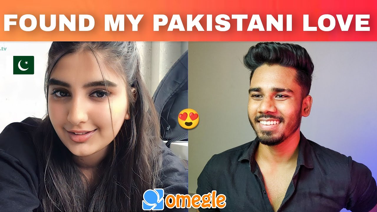 WHEN ME AND A PAKISTANI GIRL BOTH FELL IN LOVE ON OMEGLE 😍🔥