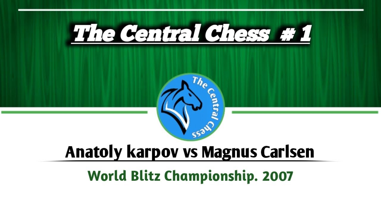 Anatoly Karpov vs Magnus Carlsen || World Blitz Championship. 2007