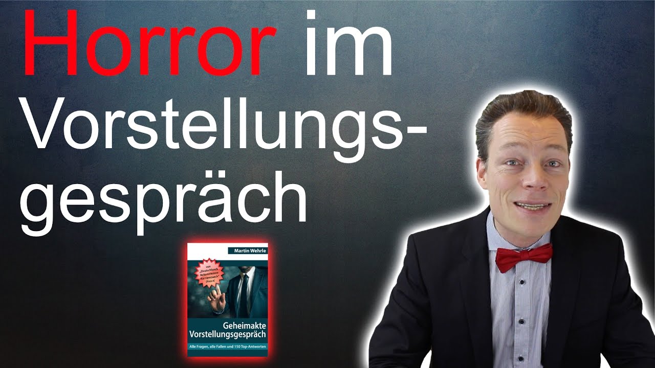 Horror im Vorstellungsgespräch: Die 5 irresten Erlebnisse (Bewerbungsgespräch) // M. Wehrle