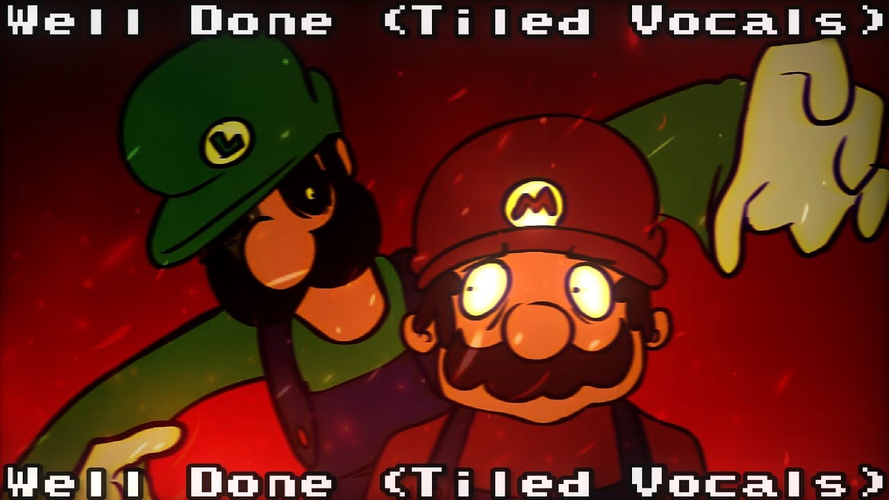 (+FLM) WELL DONE (Tiled Vocals)