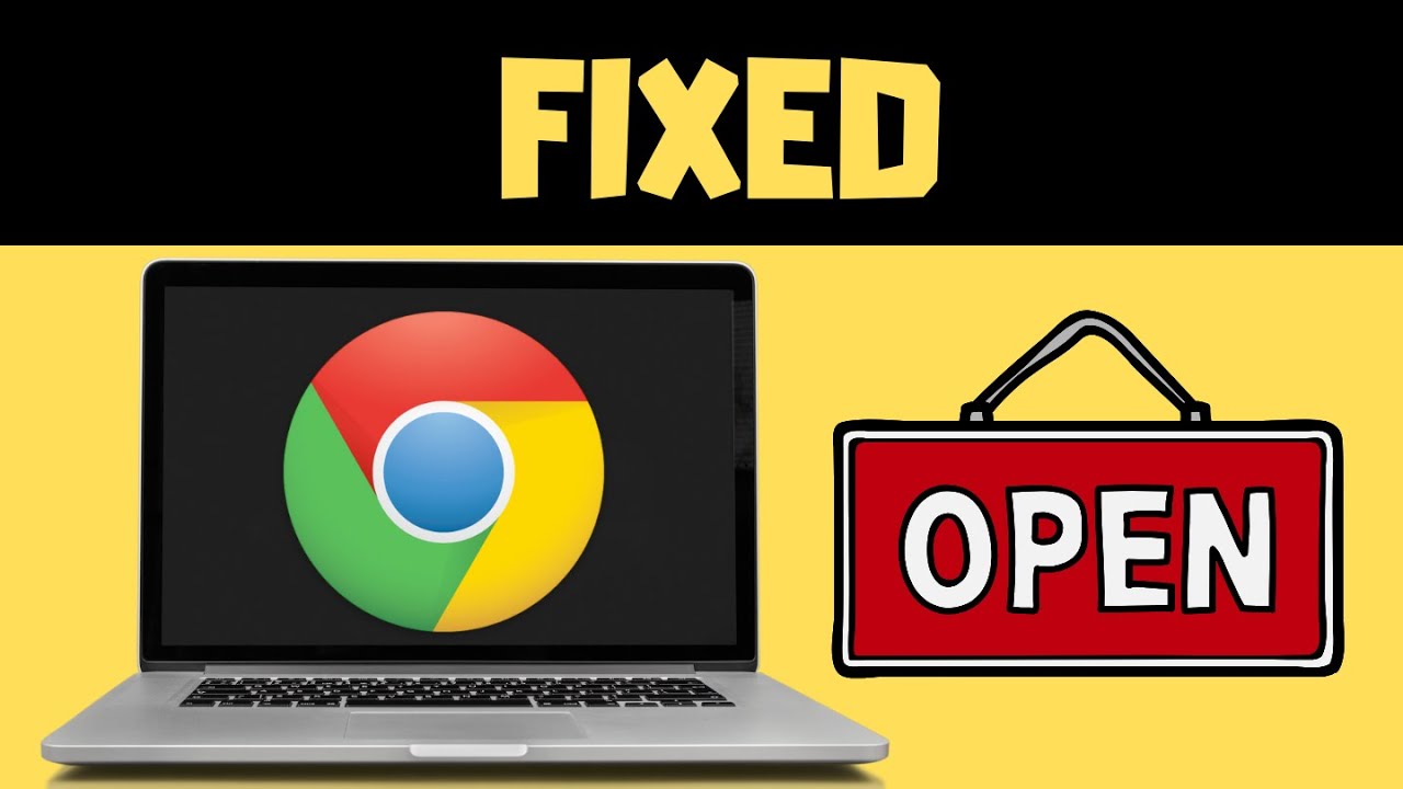 [SOLVED] Google Chrome Won t Open in Windows 11