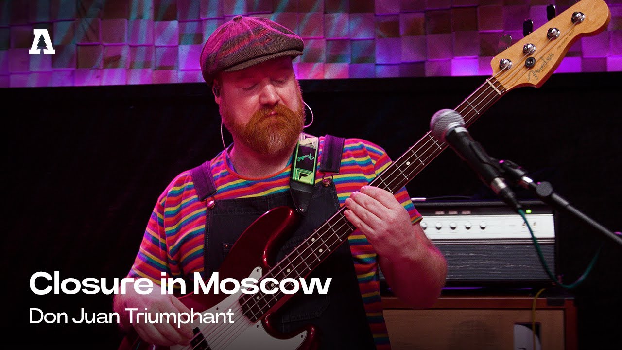 Closure in Moscow - Don Juan Triumphant | Audiotree Live