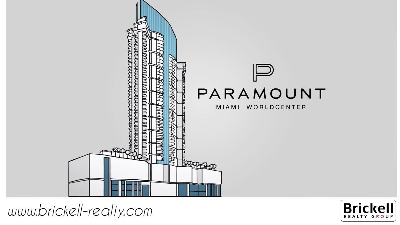 Paramount Miami WorldCenter | Brickell Realty Group